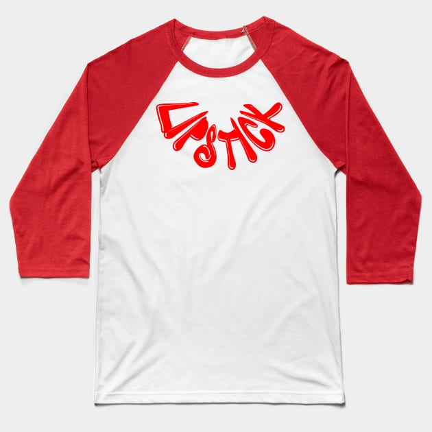 Lipstick Baseball T-Shirt by yayor